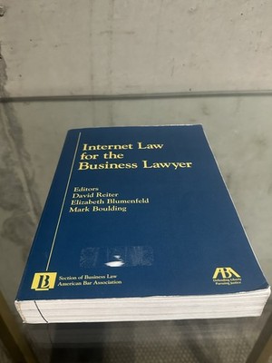 Internet Law for the Business Lawyer
