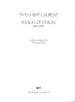 Yves Saint Laurent: Images Of Design 1958-1988