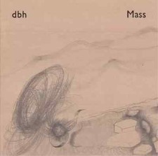 dbh : Mass (CD) Album - New and Sealed