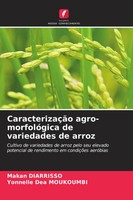 Makan Diarrisso (U. A.) | CaracterizaçãO Agro-MorfolóGica De Variedades De Arroz
