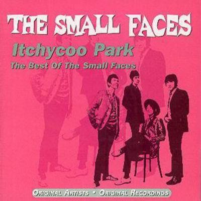 Small Faces: Itchycoo Park: The Best Of The Small Faces