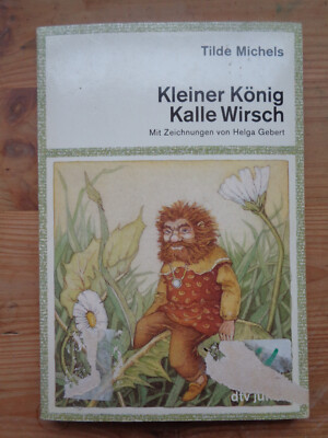 TB:  Tilde Michels: Kleiner König Kalle Wirsch dtv junior