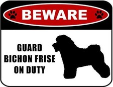Beware Guard Bichon Silhouette on Duty Laminated Dog Sign