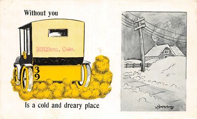 J22/ Milliken Colorado Postcard c1910 Cold and Dreary Place ''Pennant'' 25