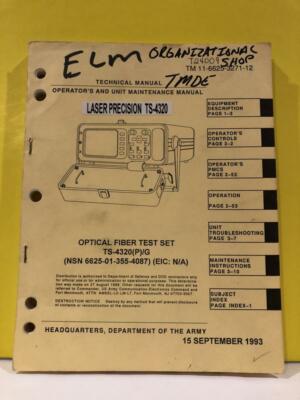 ELM 071649-000 Optical Fiber Test Set TS-4320(P)/G Operator Maintenance Manual