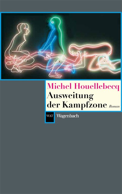 Ausweitung Der Kampfzone. Michel Houellebecq - Bild 2