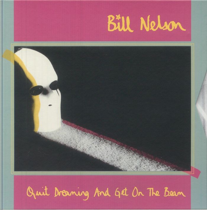 NELSON, Bill - Quit Dreaming & Get On The Beam (Deluxe Edition) - CD (3xCD)