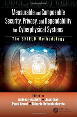 Measurable and Composable Security, Privacy, an, Fiaschetti, Noll, Azzoni, U**