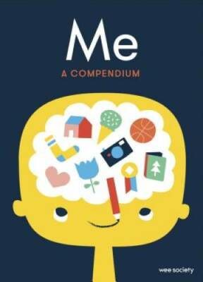Me: A Compendium: A Fill-in Journal for Kids - Diary By Wee Society - GOOD
