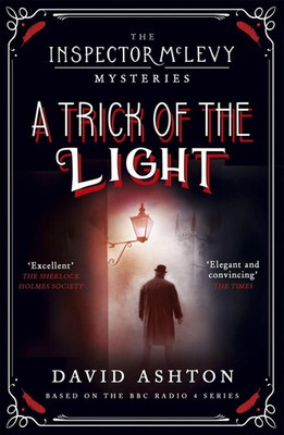 A Trick of the Light | An Inspector McLevy Mystery 3 | David Ashton | Englisch