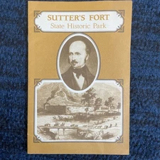 Sutters Fort State Historic Park - Design & Layout by Ron Warr 1989 BOOKLET