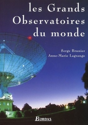 LES GDS OBSERVATOIRS DU MONDE - Serge Brunier - V2289050