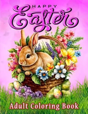 Easter Coloring Book for Adults: Large Print Coloring Book with Spring, Beautifu