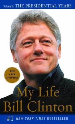 My Life: The Presidential Years Vol. II;- 9781400096732, Bill Clinton, paperback