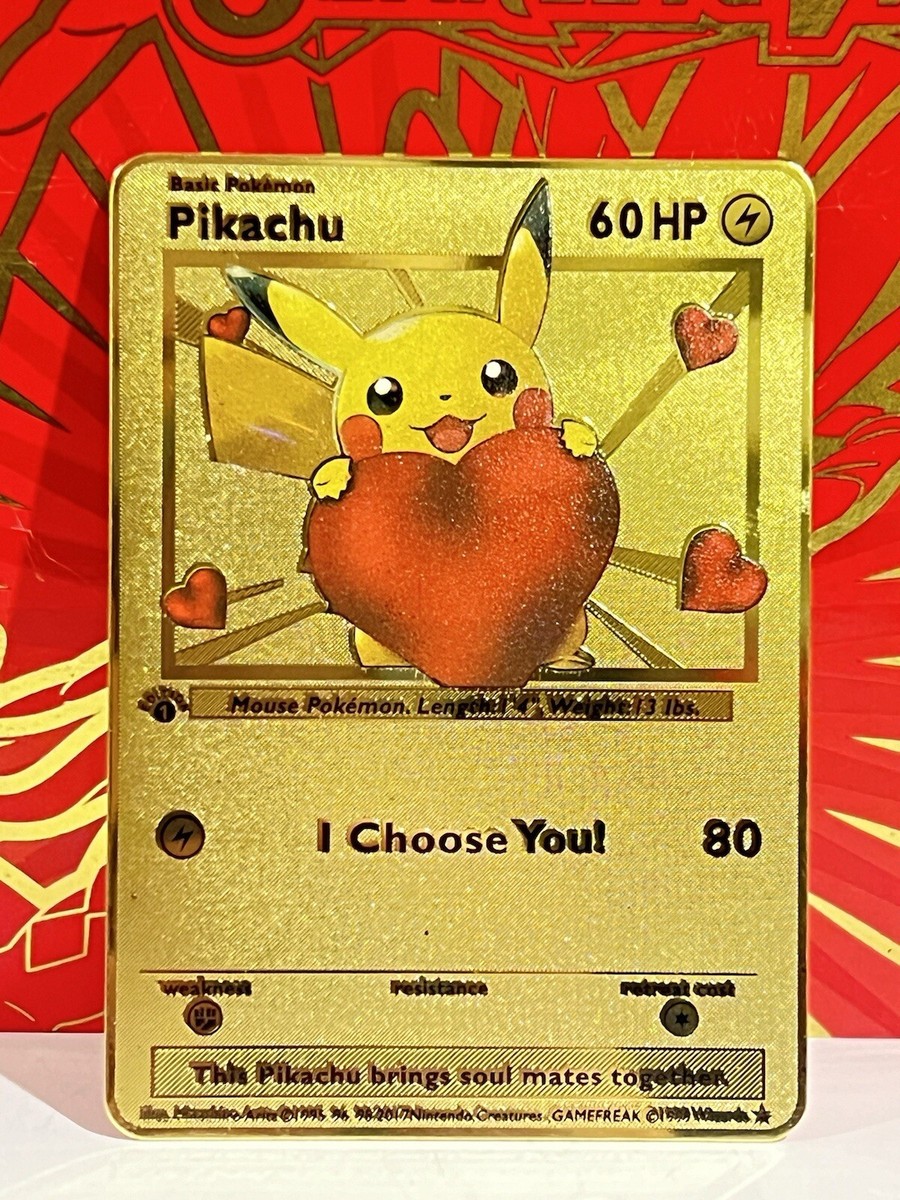 Pikachu I choose You! Love Gold Metal Inspired Pokmon Card- Collectible/Gift Pikachu I choose You! Love Gold Metal Inspired Pokmon Card- Collectible/Gift