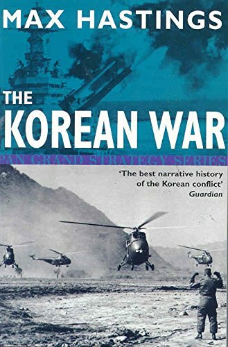 Korean War (Pan Grand Strategy) by Hastings, Max 0330392883 FREE Shipping - Picture 1 of 2