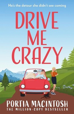 Drive Me Crazy by Portia MacIntosh Paperback Book