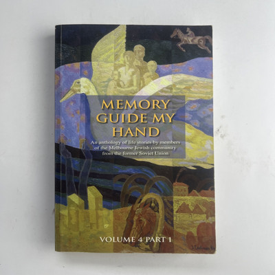 Memory Guide My Hand by Julie Meadows 2007 Volume 4 Part 1 Jewish Soviet Union
