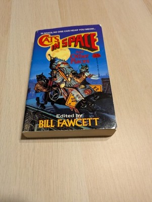 Cats in Space... and Other Places by Bill Fawcett (1992, Mass Market)