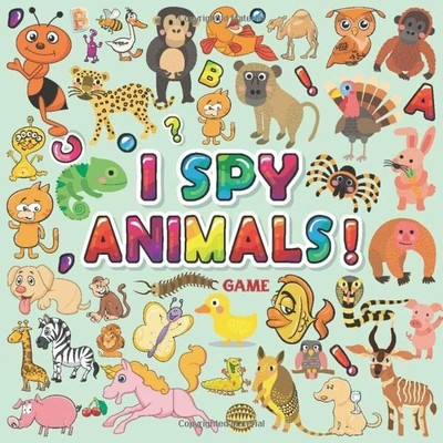 I Spy Animals Game!: An Amazing Fun Picture Guessi by Saad Publishing 1707198608