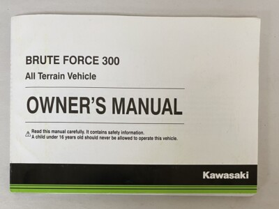2018 Kawasaki Brute Force All Terrain Vehicle Owner's Manual