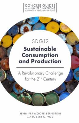 SDG12 - Sustainable Consumption and Production : A Revolutionary Challenge fo...
