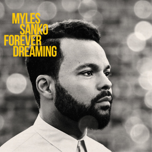 Myles Sanko Forever Dreaming (CD) Album