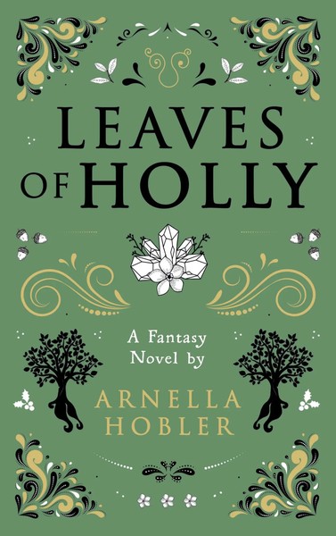 Leaves of Holly Arnella Hobler Taschenbuch Leaves of Holly Book 1 Englisch 2021-image