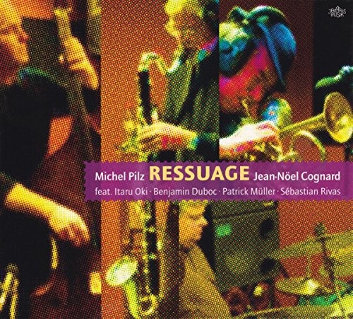 Ressuage by PILZ,MICHEL & JEAN [Audio CD]