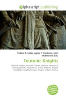Frederic P. Miller (U. A.) | Teutonic Knights | Taschenbuch | Englisch (2026)