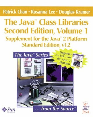 The Java Class Libraries: Vol. 1.2: Ergänzung für die Java 2 Pl