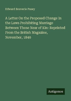 A Letter On the Proposed Change In the Laws Prohibiting Marriage Between Those N