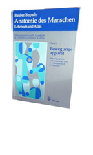 Anatomie des Menschen - Band I - Bewegungsapparat - Rauber/Kopsch  - Thieme 1987