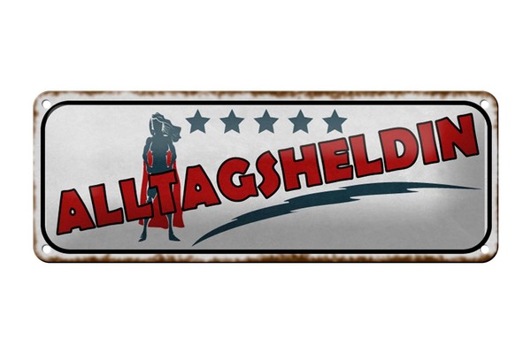Blechschild Spruch 27X10 Cm 5 Sterne Alltagsheldin Geschenk Deko Schild Tin Sign-image