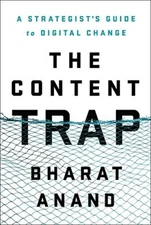 The Content Trap: A Strategist's Guide to Digital Change By Bhar