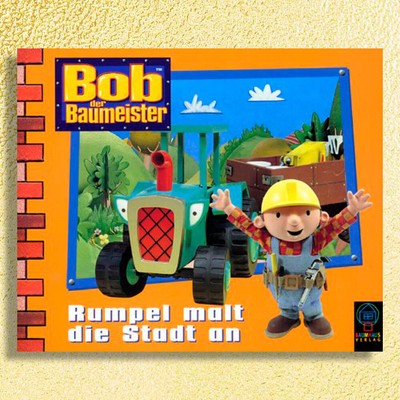Rumpel malt die Stadt an - Bob der Baumeister von Diana Redmond. Sehr rar!