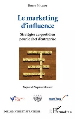 Das Marketing d'influence: Alltagsstrategien für den Chef d'entre