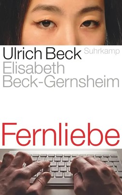 Ulrich Beck (u. a.) | Fernliebe | Buch | Deutsch (2011) | 280 S. | Suhrkamp