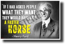 If I Had Asked... - Henry Ford Portrait - NEW Famous Person Quote POSTER