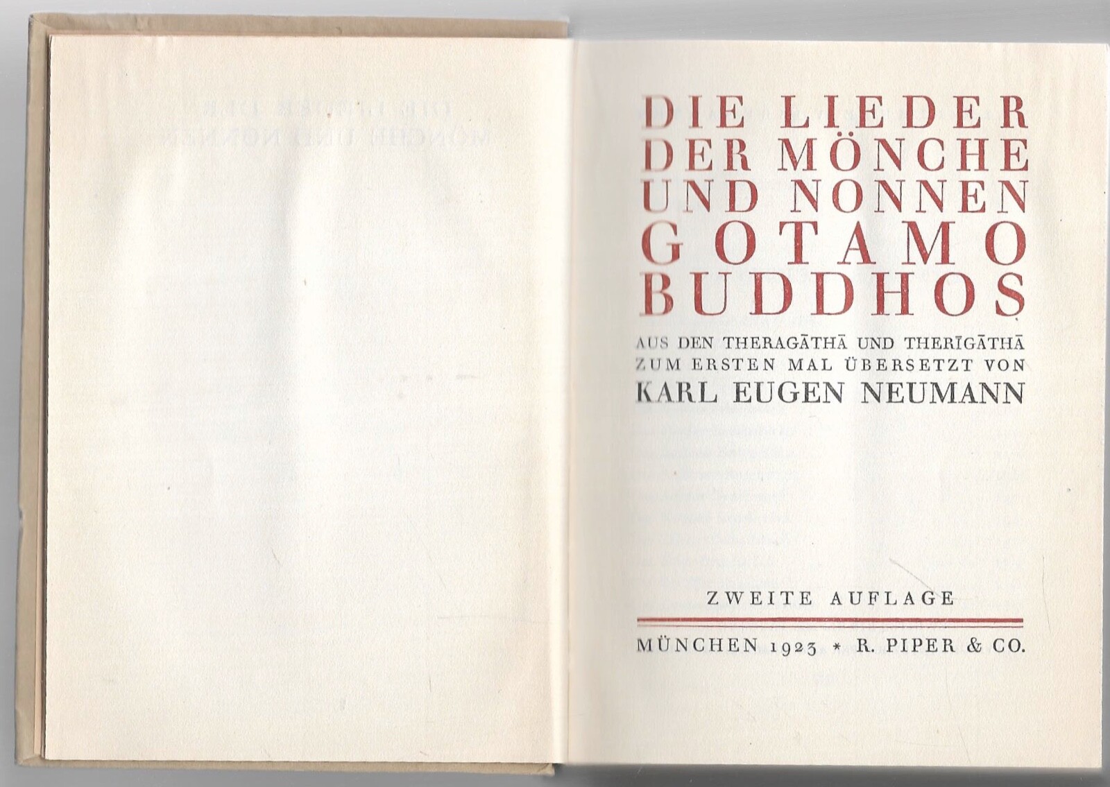 Karl Eugen Neumann Die Lieder der Mönche und Nonnen Gotamo Buddhos Piper