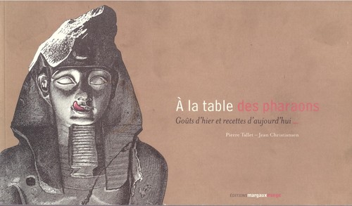 A LA TABLE DES PHARAONS TALLET CHRISTIANSEN + PARIS POSTER GUIDE