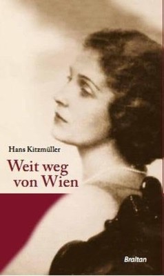 Hans Kitzmüller Weit weg von Wien (Various Formats)