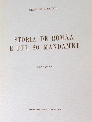 GESCHICHTE VON ROM UND SO MANDAMET. VOL 1 MANZONI GIANNINO EDITIONS DEI SONCINO