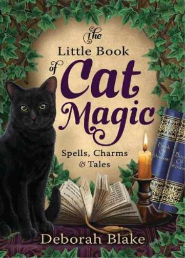 Deborah Blake The Little Book of Cat Magic (Tascabile)