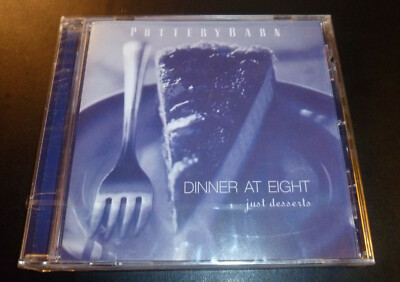 New Pottery Barn Dinner At Eight Just Desserts Cd 2002 12