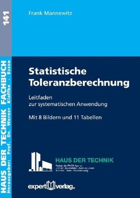 Statistische Toleranzberechnung ~ Frank Mannewitz ~  9783816933441
