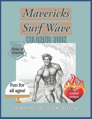 Mavericks Surf Wave: Coloring Book by Erin D. Mahoney Paperback Book