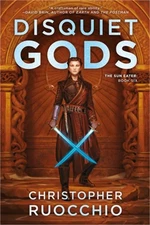 Disquiet Gods: The Sun Eater: Book Six (Paperback or Softback)
