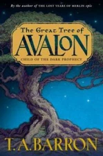Child of the Dark Prophecy (The Great Tree of Avalon, Book 1) - Hardcover - GOOD