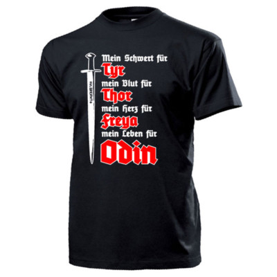 Wikinger Gebet Schwert Blut Herz Leben Tyr Thor Freya Odin - T Shirt #17670